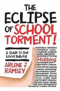 The Eclipse of School Torment!