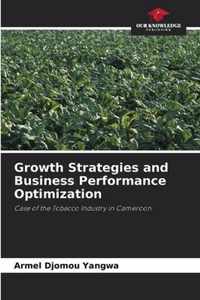 Growth Strategies and Business Performance Optimization