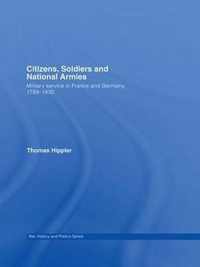 Citizens, Soldiers and National Armies