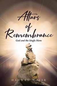 Altars of Remembrance