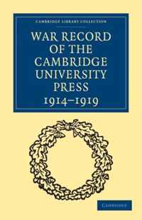 War Record of the Cambridge University Press 1914-1919