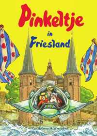 Pinkeltje in Friesland - Studio Dick Laan - Hardcover (9789000377664)