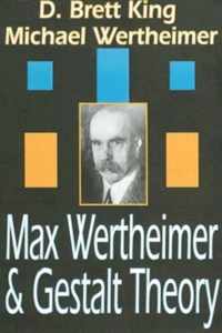 Max Wertheimer and Gestalt Theory