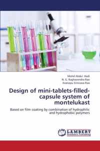 Design of Mini-Tablets-Filled-Capsule System of Montelukast