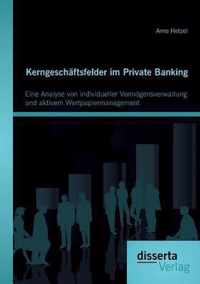 Kerngeschaftsfelder im Private Banking