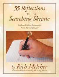 55 Reflections of a Searching Skeptic