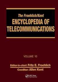 The Froehlich/Kent Encyclopedia of Telecommunications