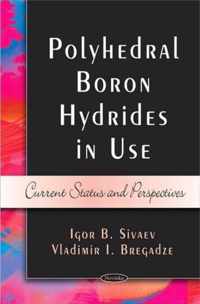 Polyhedral Boron Hybrides in Use