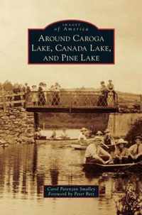Around Caroga Lake, Canada Lake, and Pine Lake