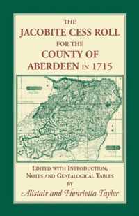 The Jacobite Cess Roll for the County of Aberdeen in 1715