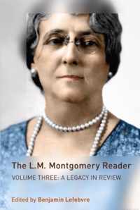 The L.M. Montgomery Reader