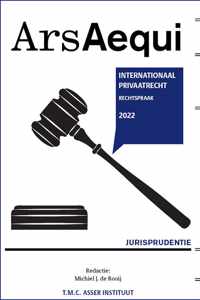 Ars Aequi Jurisprudentie  -   Jurisprudentie Internationaal Privaatrecht 2022