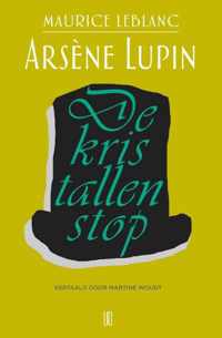 Arsène Lupin 6 -   Arsène Lupin: De kristallen stop