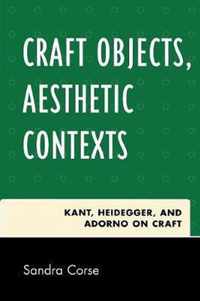 Craft Objects, Aesthetic Contexts