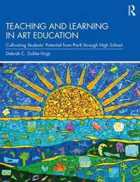 Teaching and Learning in Art Education
