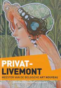 Privat-Livemont : Meester van de Belgische Art Nouveau