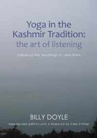 Yoga in the Kashmir Tradition: The Art of Listening