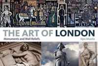 Art Of London Monuments & Wall Reliefs