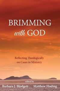 Brimming with God