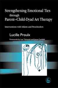 Strengthening Emotional Ties Through Parent-Child-Dyad Art Therapy