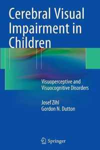 Cerebral Visual Impairment in Children