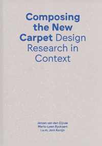 Composing the new carpet design research in context (dutch only)