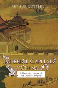 The Imperial Capitals of China