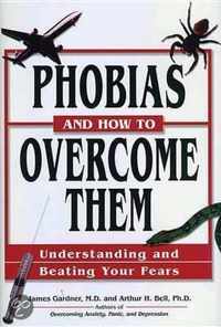 Phobias and How to Overcome Them