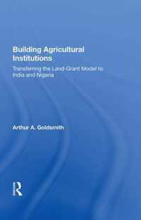Building Agricultural Institutions