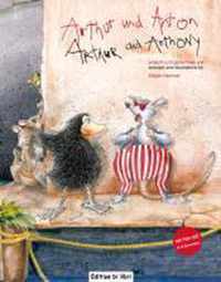 Arthur und Anton/Arthur and Anthony mit mehrsprachige Audio-CD