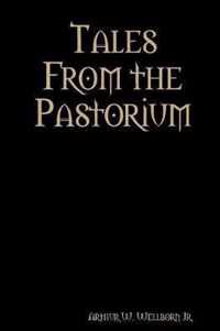 Tales From the Pastorium