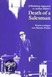 Death of a Salesman. A Workshop Approach