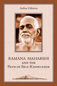 Ramana Maharshi And The Path Of Self-Knowledge