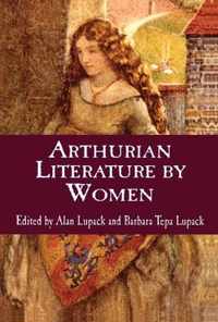 Arthurian Literature by Women