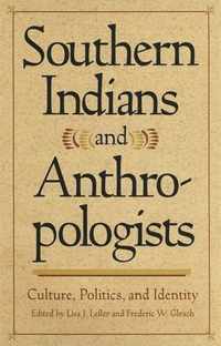 Southern Indians and Anthropologists