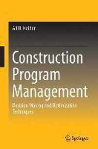 Construction Program Management - Decision Making and Optimization Techniques