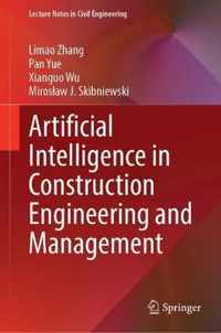 Artificial Intelligence in Construction Engineering and Management