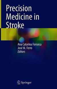 Precision Medicine in Stroke