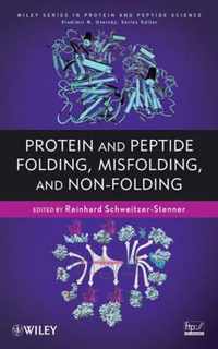 Protein and Peptide Folding, Misfolding, and Non-Folding