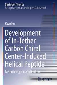Development of In Tether Carbon Chiral Center Induced Helical Peptide
