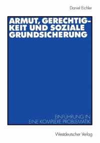 Armut, Gerechtigkeit und soziale Grundsicherung