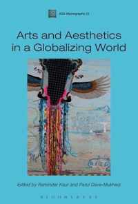 Arts and Aesthetics in a Globalizing World