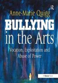 Bullying in the Arts