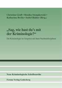 Sag, wie hast du's mit der Kriminologie?