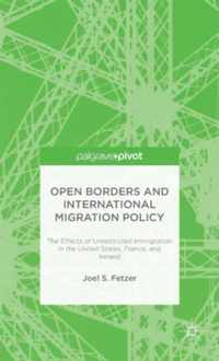 Open Borders and International Migration Policy