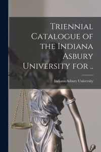 Triennial Catalogue of the Indiana Asbury University for ..