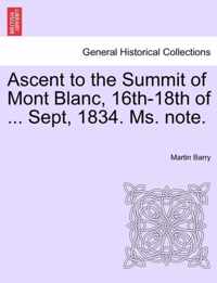 Ascent to the Summit of Mont Blanc, 16th-18th of ... Sept, 1834. Ms. Note.