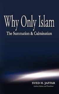 Why Only Islam