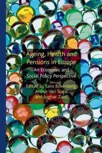 Ageing, Health and Pensions in Europe