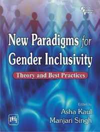 New Paradigms for Gender Inclusivity